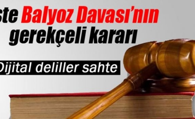 Balyoz Davası'nda gerekçeli karar açıklandı