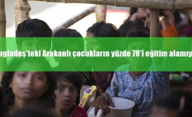 Bangladeş'teki Arakanlı çocukların yüzde 70'i eğitim alamıyor