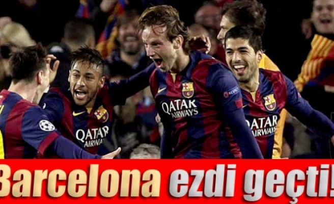 Barcelona ezdi geçti!