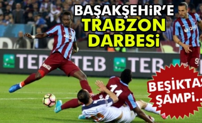 BAŞAKŞEHİR'E TRABZON DARBESİ!