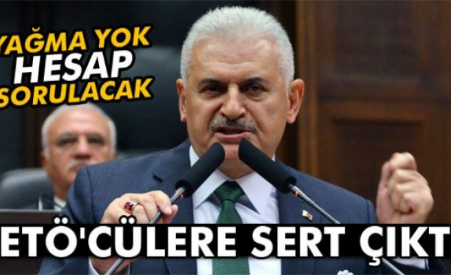 Başbakan Yıldırım, FETÖ'cülere sert çıktı