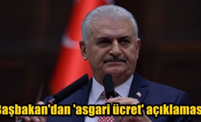 Başbakan'dan 'asgari ücret' açıklaması