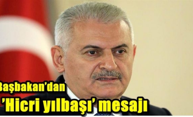 Başbakan’dan ’Hicri yılbaşı’ mesajı