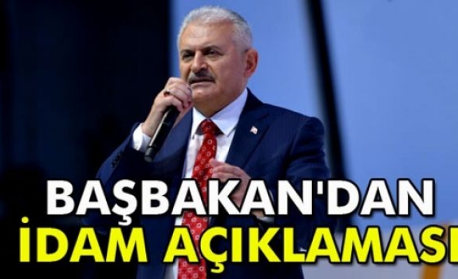 Başbakan'dan idam açıklaması