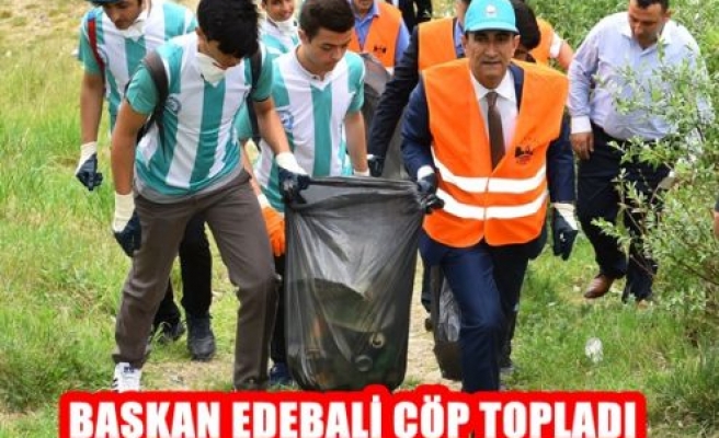 Başkan Edebali Çöp Topladı