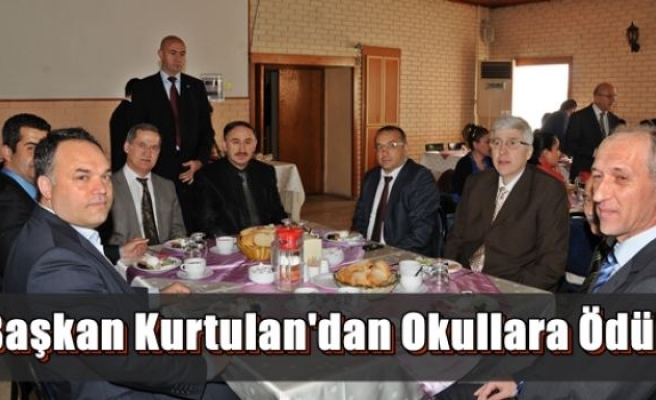 Başkan Kurtulan'dan Okullara Ödül