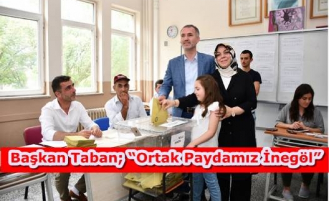 Başkan Taban; “Ortak Paydamız İnegöl”