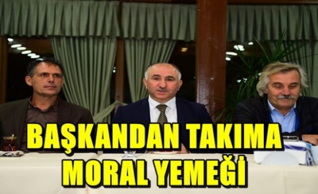 BAŞKANDAN TAKIMA MORAL YEMEĞİ