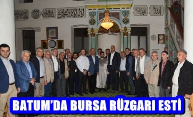 Batum'da Bursa Rüzgarı Esti