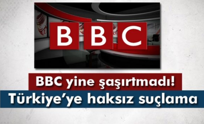 BBC yine şaşırtmadı!