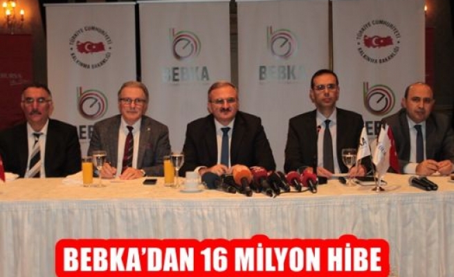 Bebka'dan 16 Milyon Hibe