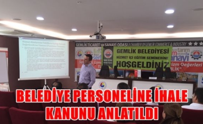 Belediye personeline ihale kanunu anlatıldı