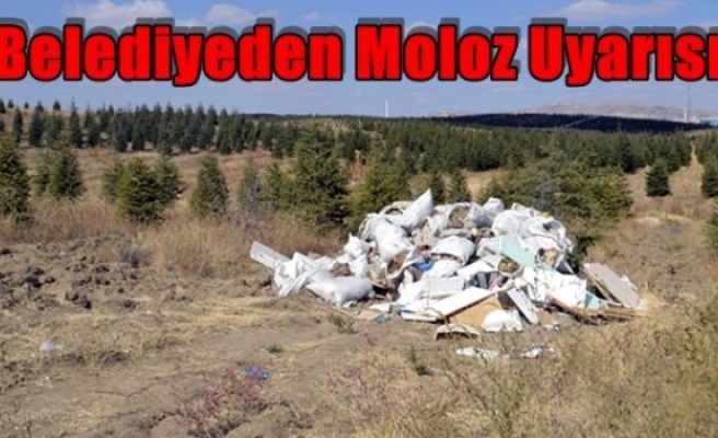 Belediyeden Moloz Uyarısı