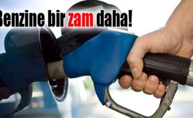 Benzine yine zam