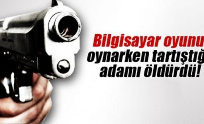 Bilgisayar oyunu oynarken tartıştığı adamı öldürdü