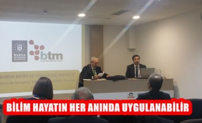 Bilim Hayatın Her Anında Uygulanabilir