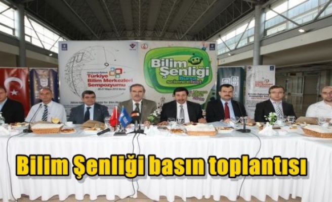 Bilim Şenliği basın toplantısı