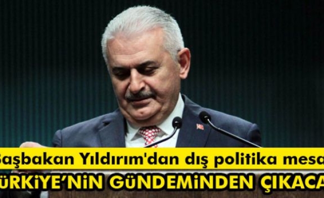 Binali Yıldırım'dan dış politika mesajı