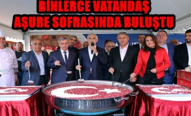 BİNLERCE VATANDAŞ AŞURE SOFRASINDA BULUŞTU