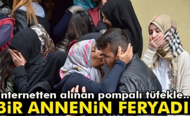 Bir annenin yürek yakan feryadı