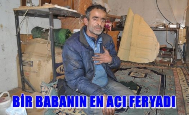 Bir Babanın Feryadı