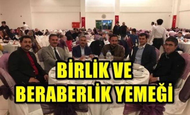 BİRLİK VE BERABERLİK YEMEĞİ