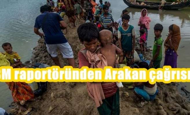 BM raportöründen Arakan çağrısı