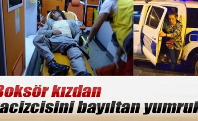 Boksör kızdan tacizcisini bayıltan yumruk