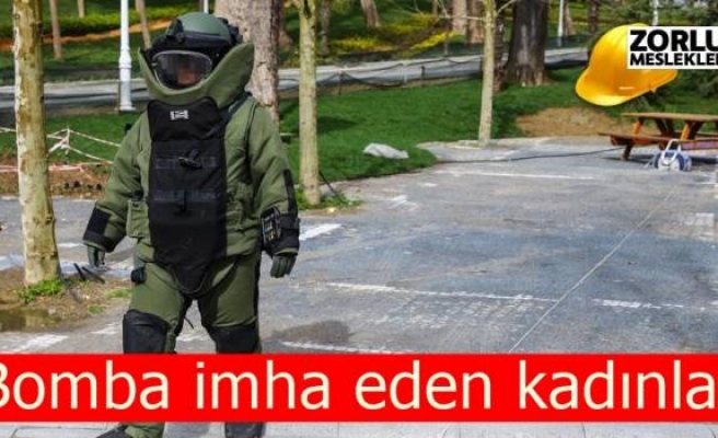 Bomba imha eden kadınlar