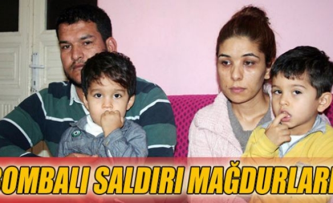 Bombalı saldırı mağdurunun dramı