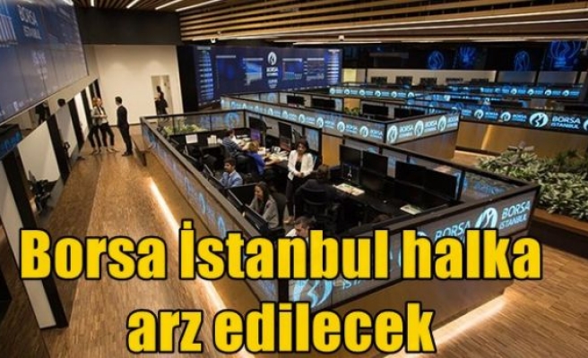 Borsa İstanbul halka arz edilecek