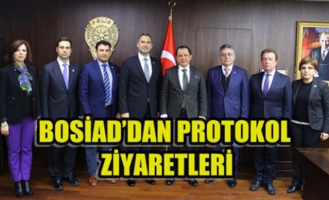 BOSİAD’Dan Protokol Ziyaretleri