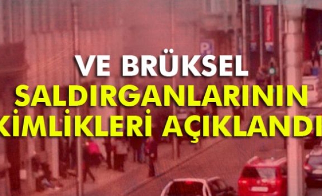 Brüksel saldırganlarının kimlikleri açıklandı!