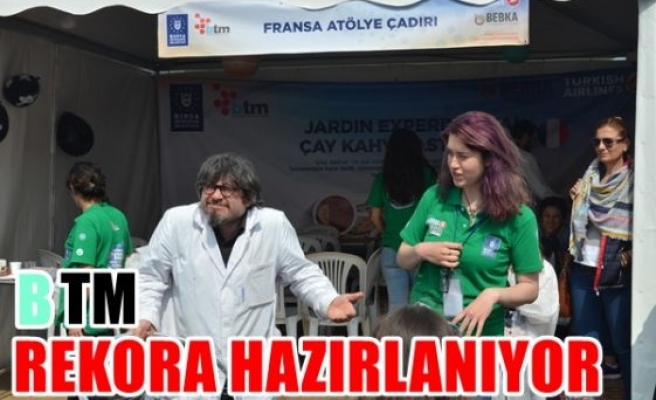 BTM rekora hazırlanıyor