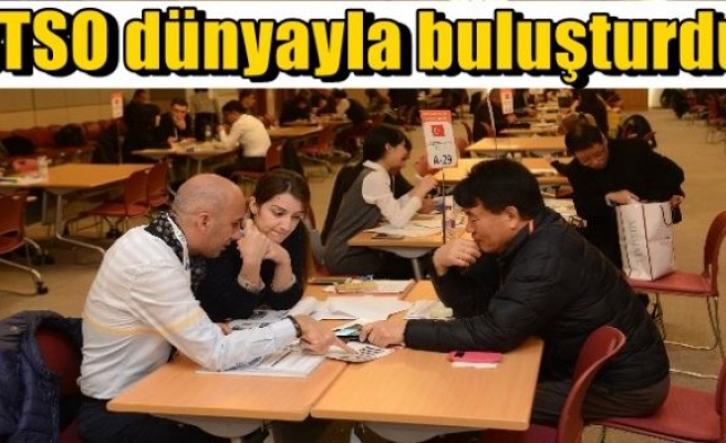 BTSO dünyayla buluşturdu