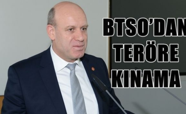 BTSO'dan teröre kınama