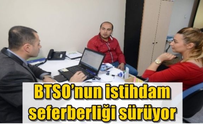 BTSO’nun istihdam seferberliği sürüyor