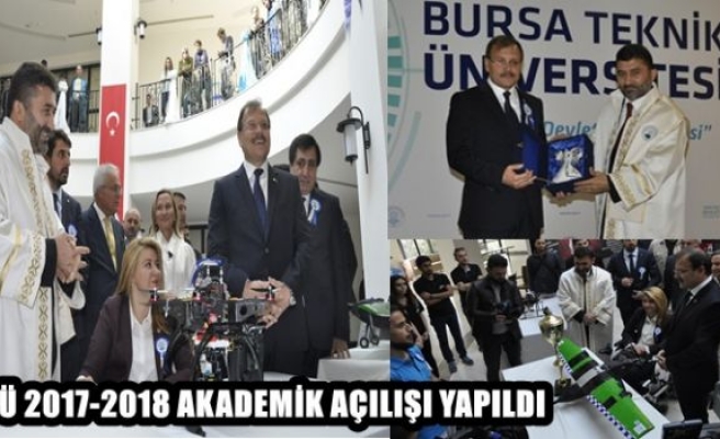 BTÜ 2017-2018 AKADEMİK AÇILIŞI YAPILDI