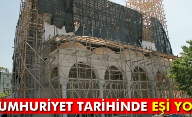 Bu caminin Cumhuriyet tarihinde eşi yok