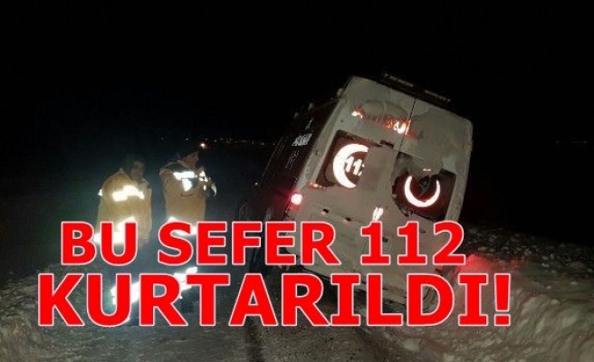 BU SEFER 112 KURTARILDI!