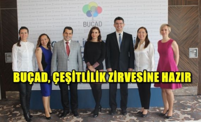 BUÇAD, Çeşitlilik Zirvesine Hazır