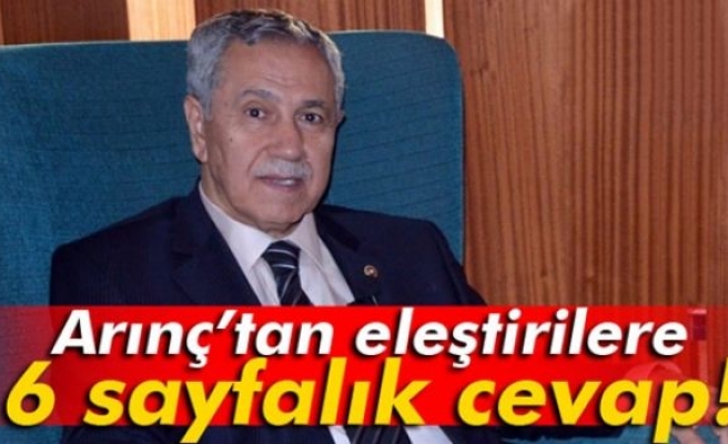 Bülent Arınç’tan eleştirilere 6 sayfalık cevap