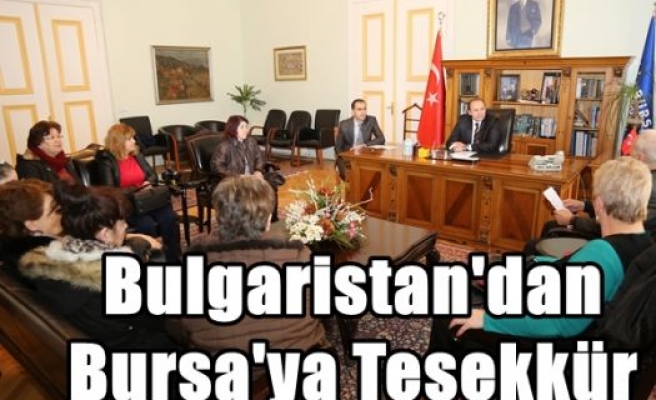 Bulgaristan'dan Bursa'ya Teşekkür