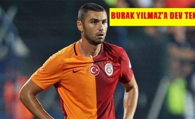 Burak Yılmaz'a dev teklif