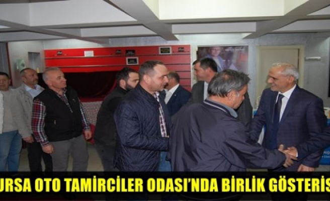 BURSA OTO TAMİRCİLER ODASI’NDA BİRLİK GÖSTERİSİ