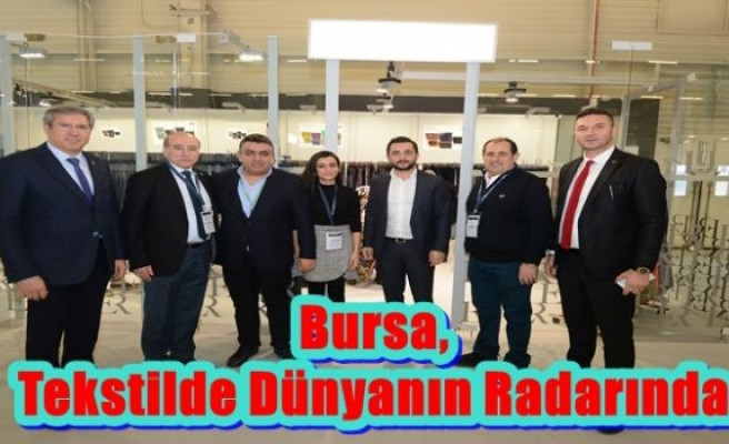 Bursa, Tekstilde Dünyanın Radarında