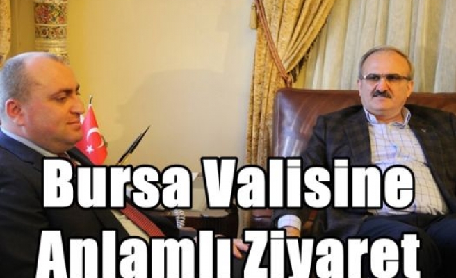 Bursa Valisine Anlamlı Ziyaret