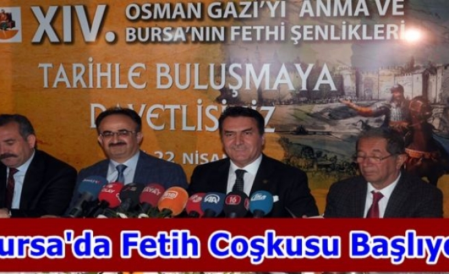 Bursa'da Fetih Coşkusu Başlıyor 