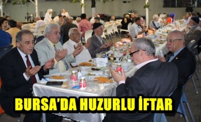 BURSA’DA HUZURLU İFTAR