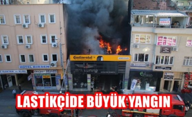 Bursa'da lastikçide büyük yangın